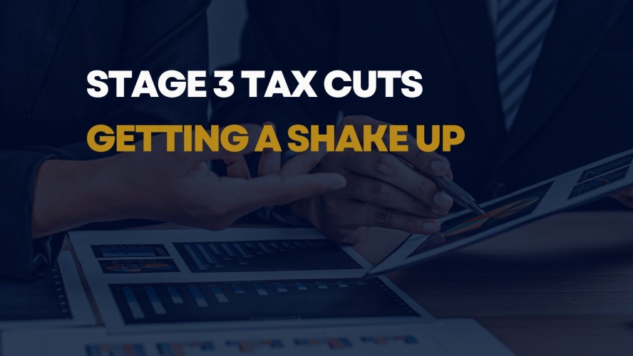 Stage 3 Tax Cuts getting a shake up